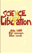 Science and Liberation - Arditti, Rita