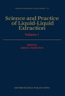 Science and practice of liquid-liquid extraction