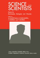 Science and Scientists: Essays by Biochemists, Biologists and Chemists