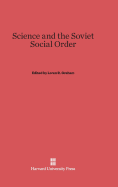 Science and the Soviet Social Order