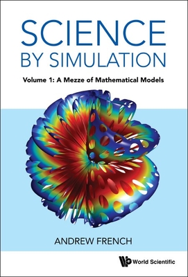 Science by Simulation (V1) - Andrew French