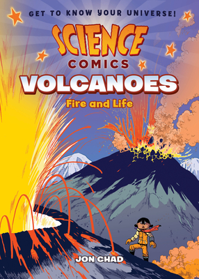Science Comics: Volcanoes: Fire and Life - 