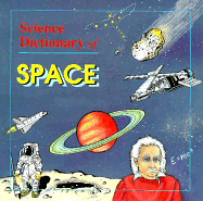 Science Dictionary of Space