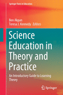 Science Education in Theory and Practice: An Introductory Guide to Learning Theory