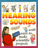 Science for Fun: Hearing Sound - Gibson, Gary, and Gary Gibson