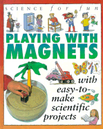 Science for Fun: Magnets