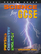 Science for GCSE Double Award - Hill, Graham C.