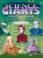 Science Giants: Life Science: 25 Activities Exploring the World's Greatest Scientific Discoveries