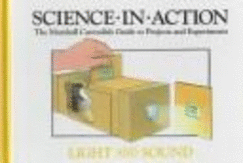 Science in Action: The Marshall Cavendish Guide to Projects and Experiments