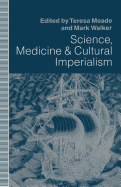 Science, Medicine, and Cultural Imperialism