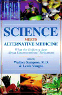 Science Meets Alternative Medicine: What the Evidence Says About Unconventional Treatments