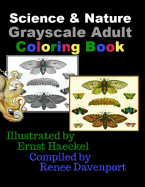 Science & Nature Grayscale Adult Coloring Book