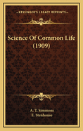 Science of Common Life (1909)