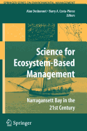 Science of Ecosystem-Based Management - Desbonnet, Alan (Editor), and Costa-Pierce, Barry A (Editor)