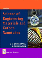 Science of Engineering Materials and Carbon Nanotubes - Srivastava, C.M., and Srinivasan, C.