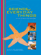 Science of Everday Things: Real-Life Biology