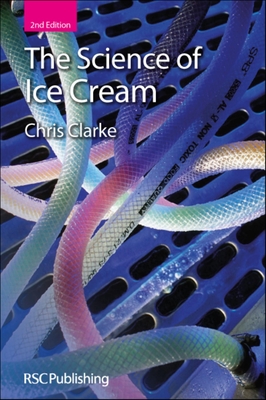 Science of Ice Cream - Clarke, Chris