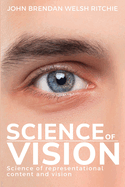 Science of Representational Content and Vision