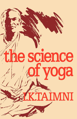 Science of Yoga - Taimni, I K