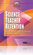 Science Teacher Retention: Mentoring and Renewal