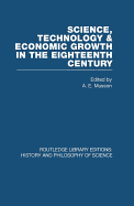 Science, Technology and Economic Growth in the Eighteenth Century