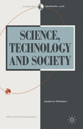 Science, Technology and Society: New Directions