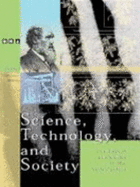 Science, Technology, and Society: The Impact of Science in the 19th Century - Newton, David E, PH D