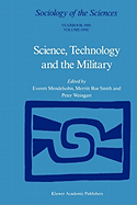 Science, Technology and the Military