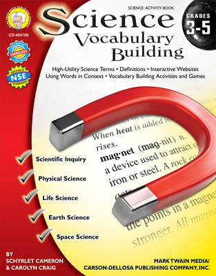 Science Vocabulary Building, Grades 3 - 5 - Cameron, Schyrlet, and Craig, Carolyn