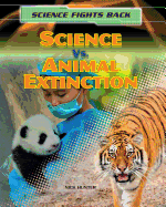 Science vs Animal Extinction