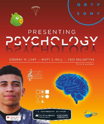 Scientific American: Presenting Psychology - Licht, Deborah, and Hull, Misty, and Ballantyne, Coco