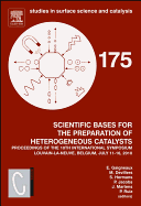 Scientific Bases for the Preparation of Heterogeneous Catalysts: Proceedings of the 10th International Symposium, Louvain-La-Neuve, Belgium, July 11-15, 2010 Volume 175