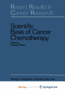 Scientific basis of cancer chemotherapy