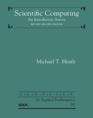 Scientific Computing: An Introductory Survey - Heath, Michael T.