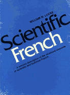 Scientific French: A Concise Description of the Structural Elements of Scientific and Technical French
