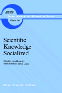 Scientific Knowledge Socialized