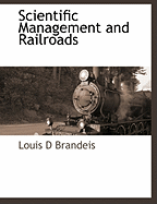 Scientific Management and Railroads