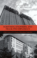 Scientists, Engineers, and Track-Two Diplomacy: A Half-Century of U.S.-Russian Interacademy Cooperation - National Research Council, and Development Security and Cooperation, and Schweitzer, Glenn E