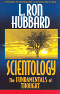 Scientology: The Fundamentals of Thought - Hubbard, L Ron