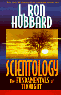 Scientology: The Fundamentals of Thought - Hubbard, L Ron