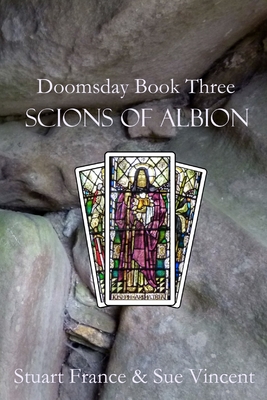 Scions of Albion - Vincent, Sue, and France, Stuart
