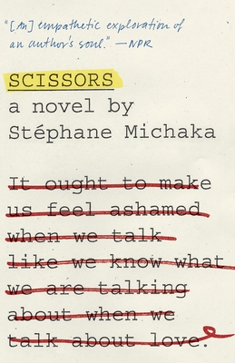 Scissors - Michaka, Stphane, and Cullen, John (Translated by)