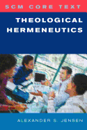 Scm Core Text: Theological Hermeneutics