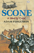 Scone: A Likely Tale