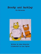 Scooby and Barkley (B/W) - Tapley, Alan, and Schneider, Adam