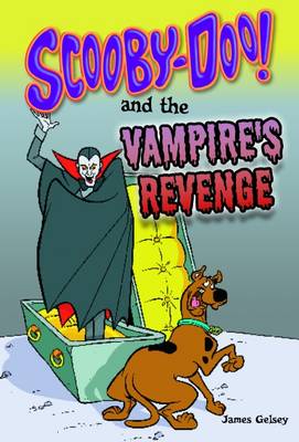 Scooby-Doo and the Vampire's Revenge - Gelsey, James