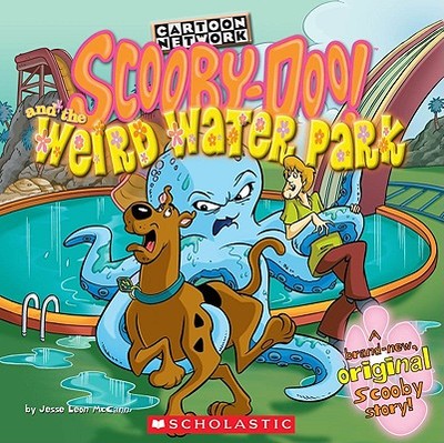 Scooby-Doo! and the Weird Water Park - McCann, Jesse Leon