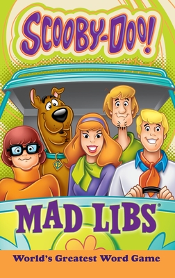 Scooby-Doo Mad Libs: World's Greatest Word Game - Luper, Eric