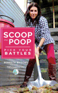Scoop the Poop: Pick Your Battles