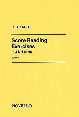 Score Reading Exercises - Book 1 - Lang, C S